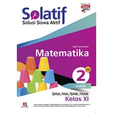 SOLATIF Matematika SMA/MA/SMK/MAK Kelas XI